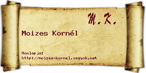 Moizes Kornél névjegykártya
