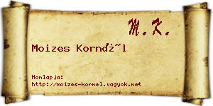 Moizes Kornél névjegykártya